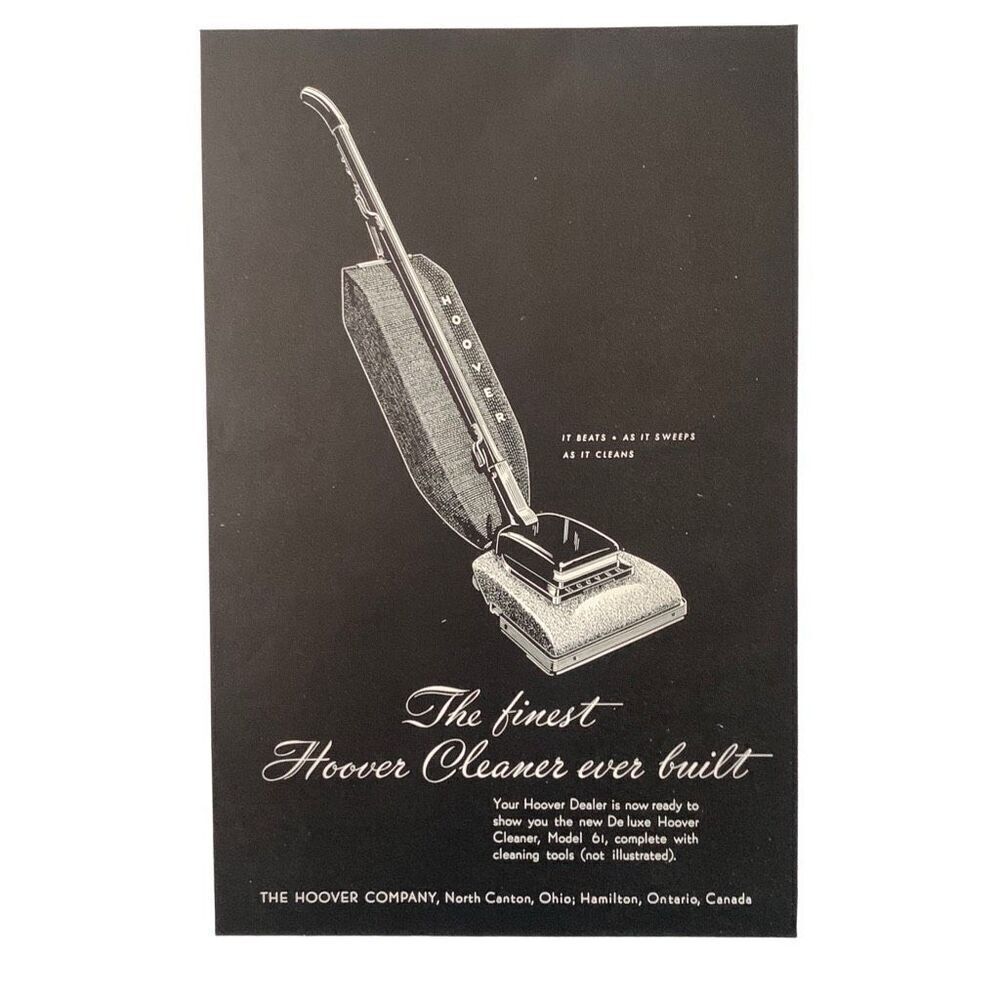 Vintage 1947 The Hoover Company The Finest Cleaner ever Built Ad Advertisment